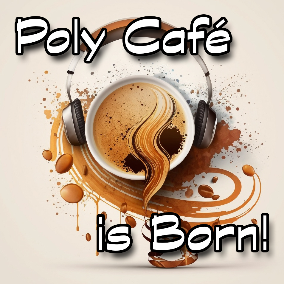 Poly Café is Born